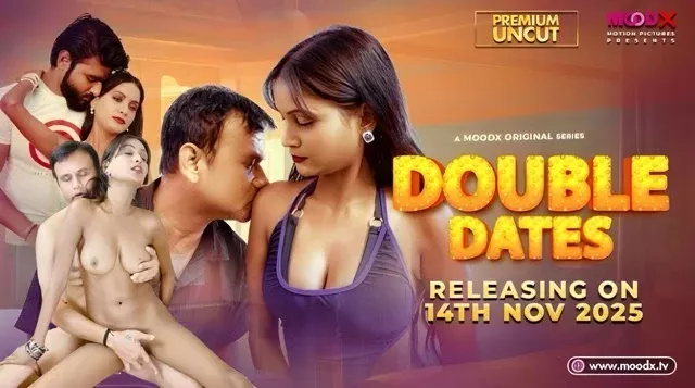Double Date (2025) Hindi Uncut Hot Short Film – Moodx